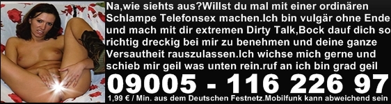 Perverse versaute Telefonsexschlampe